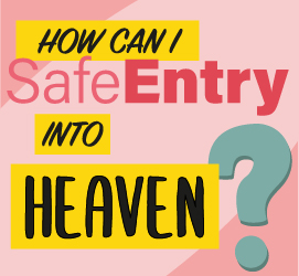 How Can I Safe Entry Into Heaven Featured Image