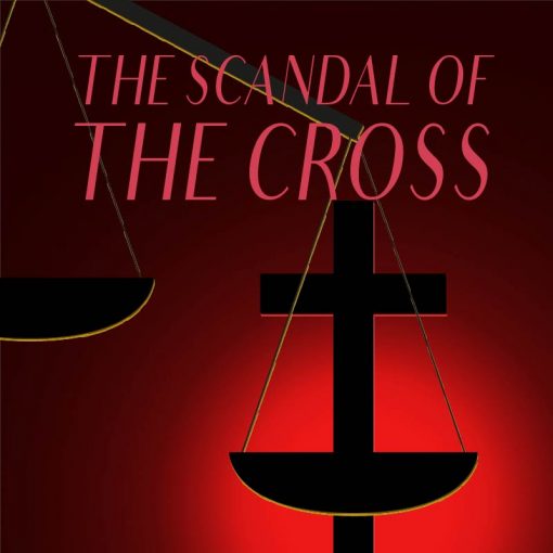 The Scandal of the Cross Mobile Banner