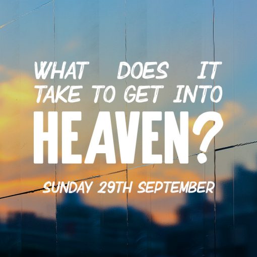 What does it take to get to heaven (Mobile)